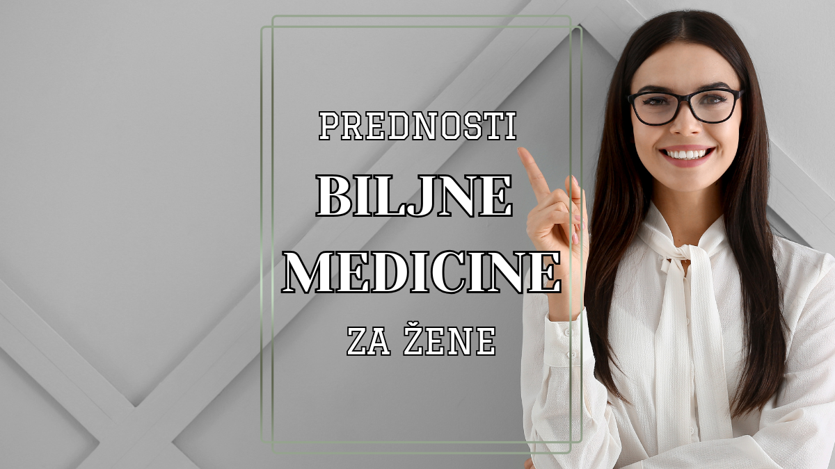 8 prednosti biljne medicine za žene